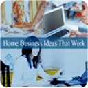Home Business Ideas That Work
