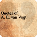 Quotes of A. E. van Vogt