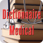 Dictionnaire Medical