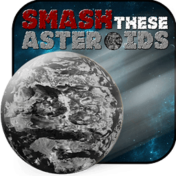 Smash These Asteroids