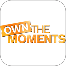 Own The Moments