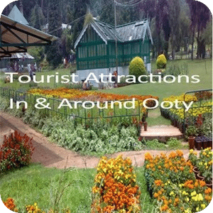 Tourist Attractions Ooty