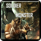 Soldier vs Monster