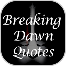 Breaking Dawn Quotes