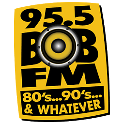 95.5 BOB-FM 80’s, 90’s