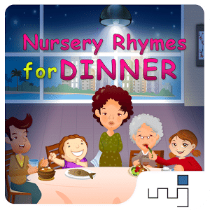 Nursery Rhymes for Dinner