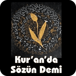 Kur'an'da S&ouml;z&uuml;n Demi