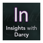 Insights With Darcy