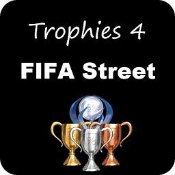 Trophies 4 FIFA Street