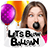 Let's Blow Balloon