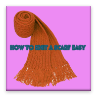 How to Knit a Scarf Easy