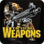 Tactical Weapons