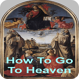 How To Go To Heaven