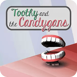 Toothy and the Candygans