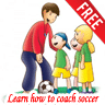 Learn how to coach soccer Free