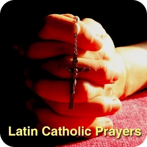 Latin Catholic Prayers