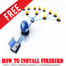 How to install Firebird ...