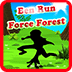 Ben Run Force Forest