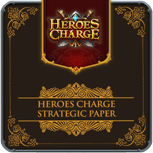 Heroes Charge-Strategic Paper