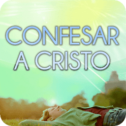 Confesar a Cristo 2.0