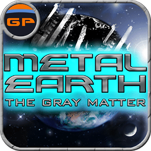 Metal Earth: The Gray Matter