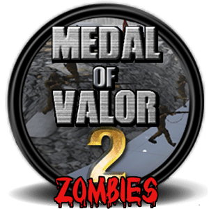 Medal Of Valor 2 Zombies