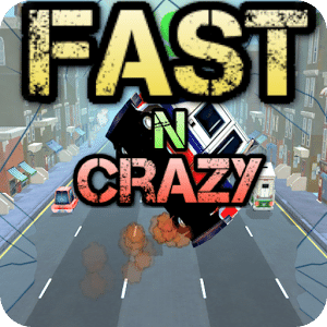 Fast N Crazy