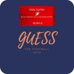 GUESS- THE FOOTBALL QUIZ