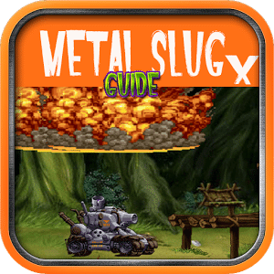 Guides For METAL SLUG X