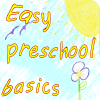 Easy Preschool Basics