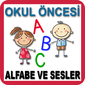 Okul Öncesi Alfabe ve Sesler