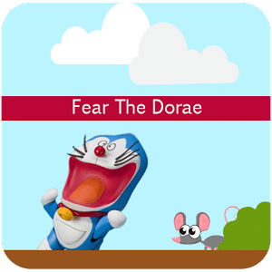 Fear The Dorae