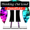 "Thinking Out Loud" Pianoplay