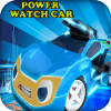 Power Battle Adventure Watch of Car Amazing Game