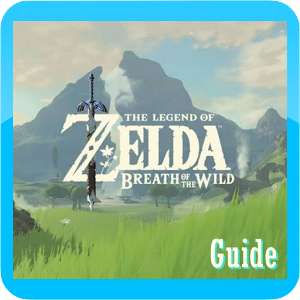 Guide The Legend of Zelda: Breath of the Wild