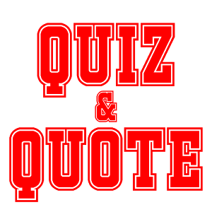 Quiz & Quote