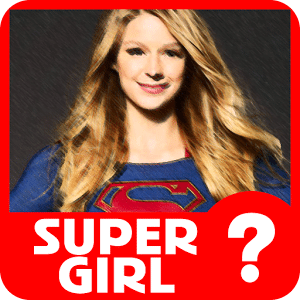 Guess Supergirl Trivia Quiz