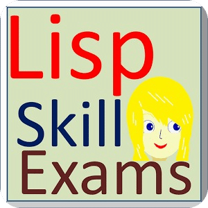 Lisp Skill Exams