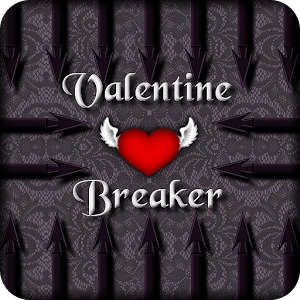 Valentine Breaker