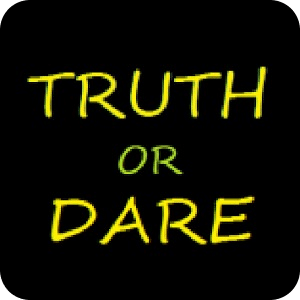 Truth Or Dare - Custom!