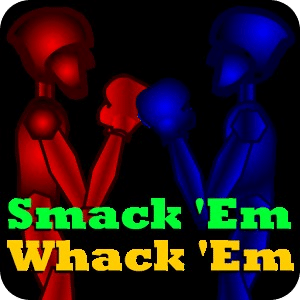 Smack 'Em Whack 'Em
