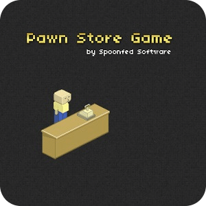 Pawn Store Game