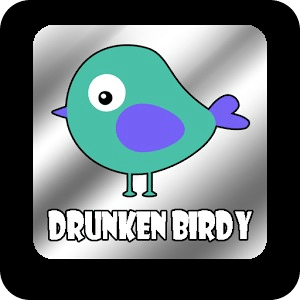 Drunken Birdy