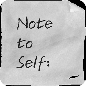 Note To Self