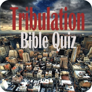 Tribulation Bible Quiz