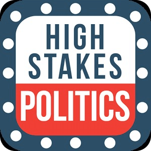 High Stakes Politics