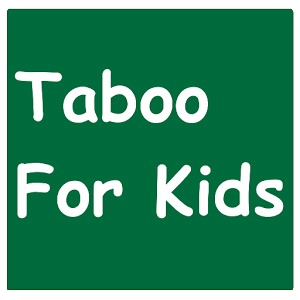 Taboo For Kids