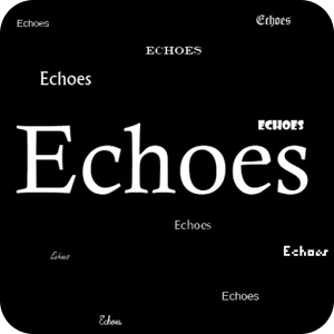 Echoes