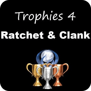 Trophies 4 Ratchet and Clank