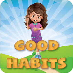 Good Habits and Manners